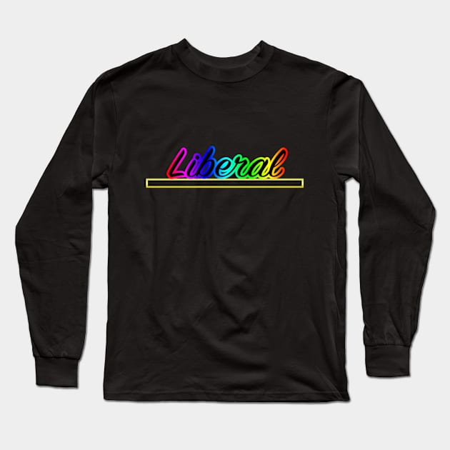 Liberal Long Sleeve T-Shirt by lenn